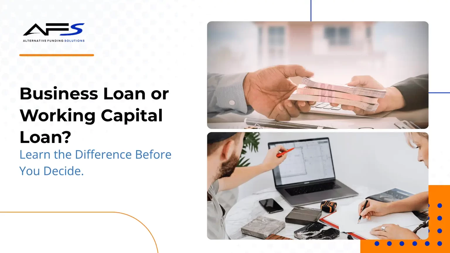 Business loan vs working capital loan comparison for improving business cash flow