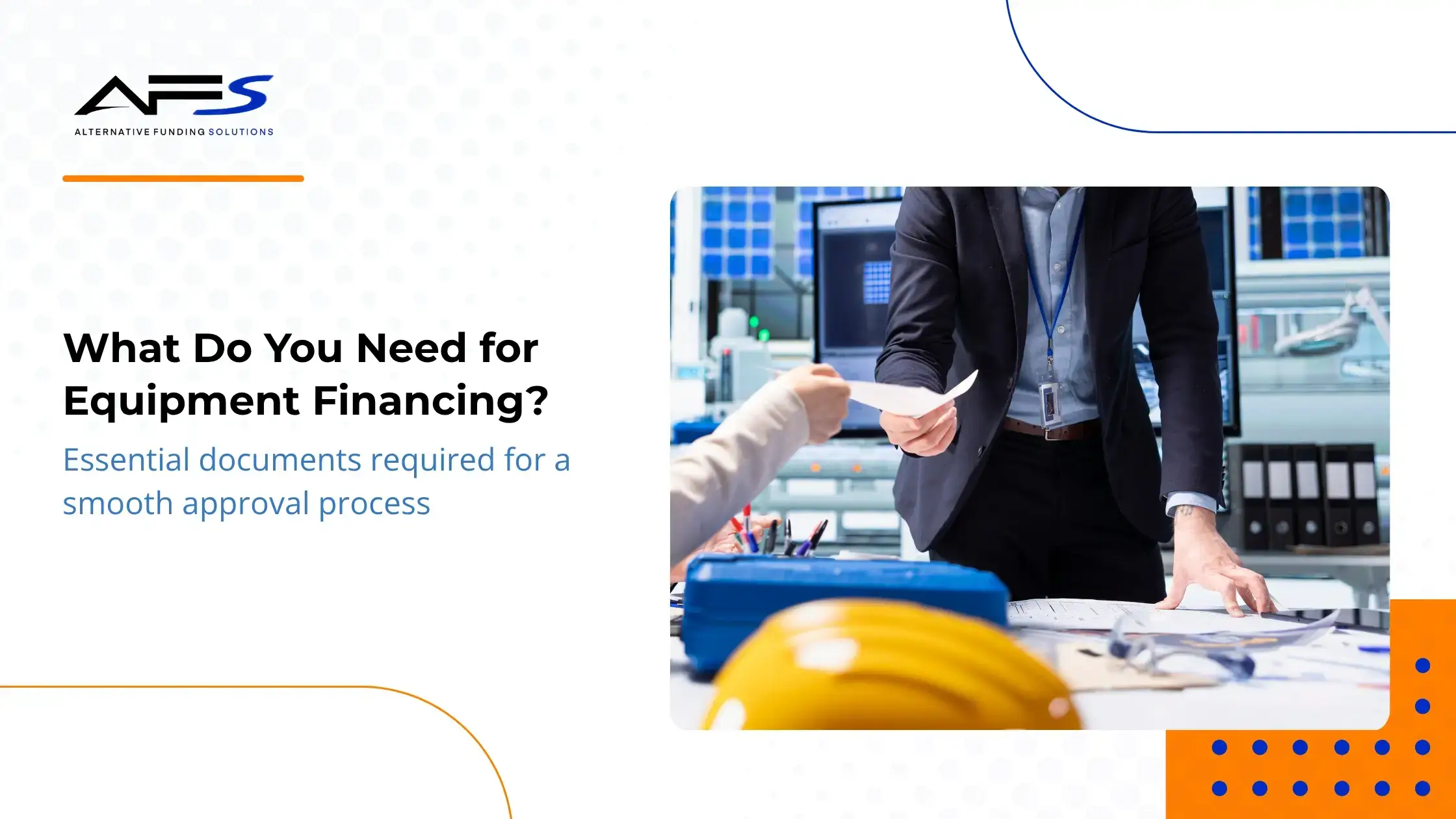 Equipment financing requirements documents for business loan approval
