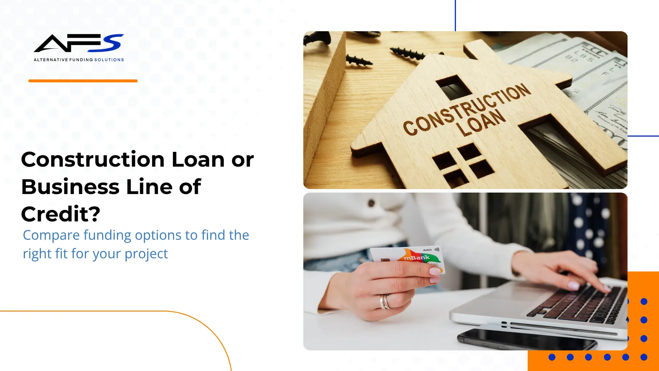 Construction loan and business line of credit financing comparison